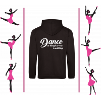 Dancers Novelty Slogan Hoodie 