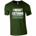I wasn't Listening Sarcastic Novelty T-Shirt