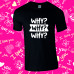 Why? / Because I Said So Twinning Family T-Shirt Set
